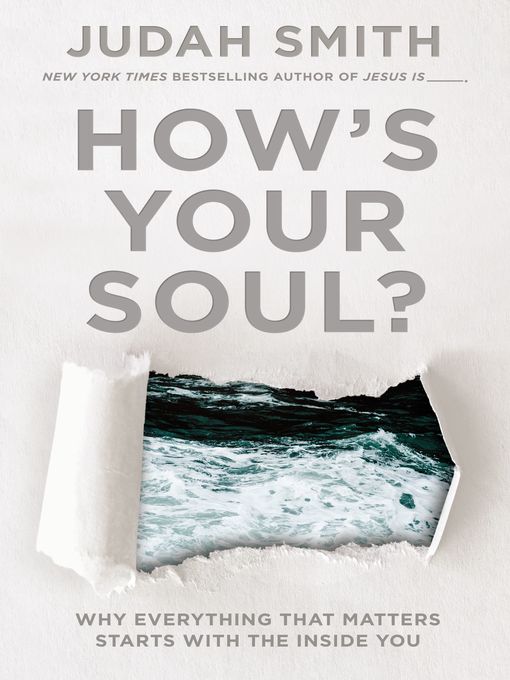 Title details for How's Your Soul? by Judah Smith - Wait list